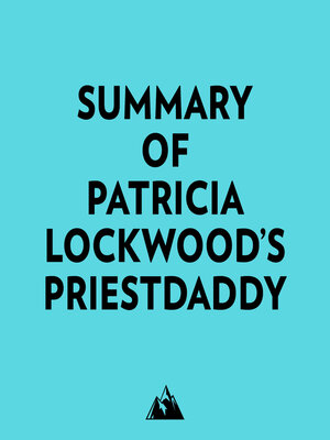 cover image of Summary of Patricia Lockwood's Priestdaddy